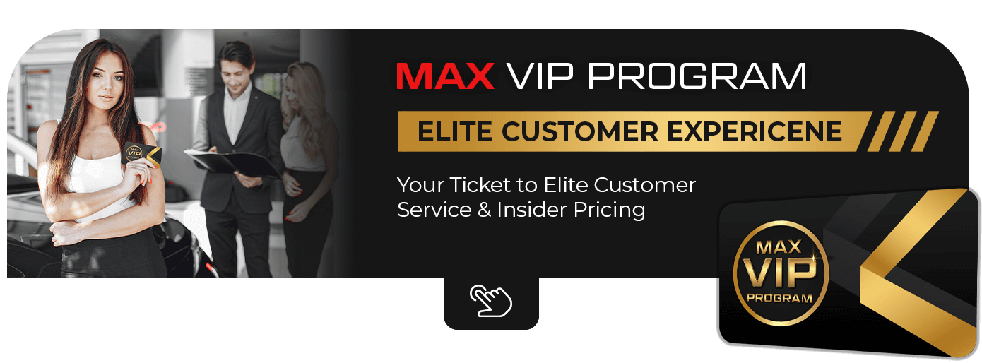 Max VIP Program
